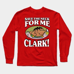 Save The Neck Long Sleeve T-Shirt